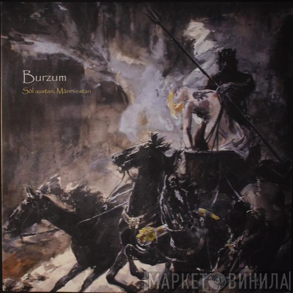 Burzum - Sôl Austan, Mâni Vestan