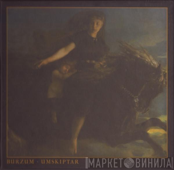 Burzum  - Umskiptar