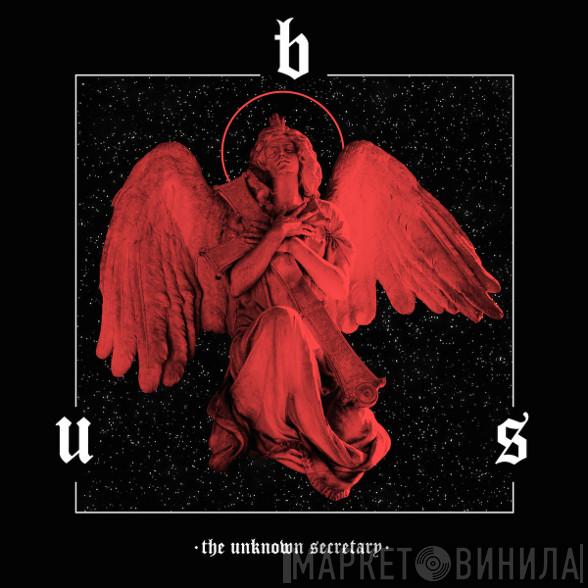  Bus   - The Unknown Secretary