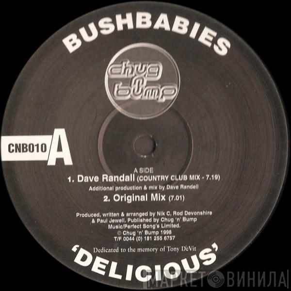 Bush Babies - Delicious