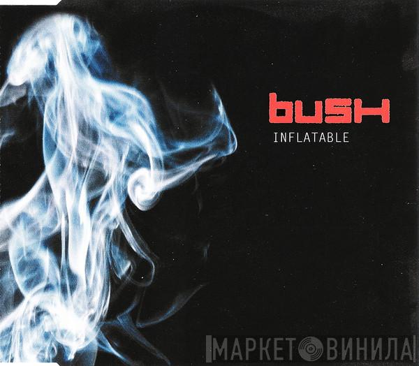 Bush - Inflatable