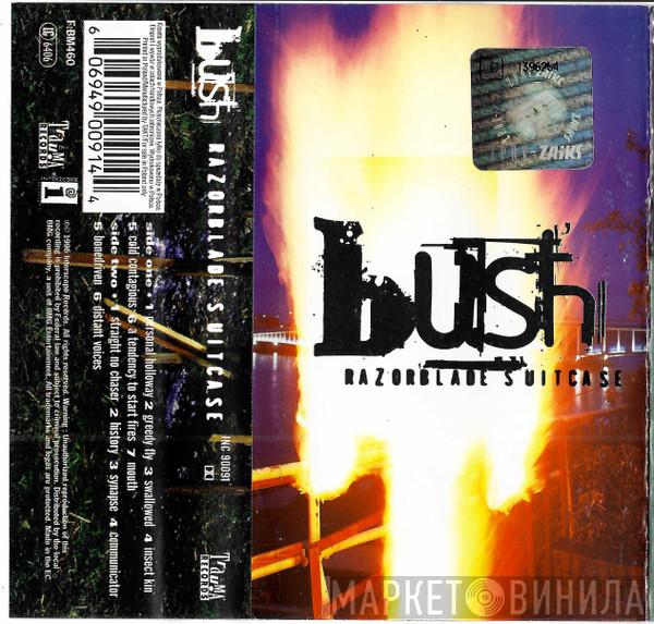 Bush - Razorblade Suitcase