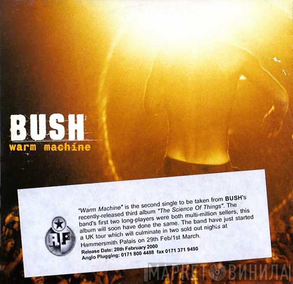 Bush - Warm Machine
