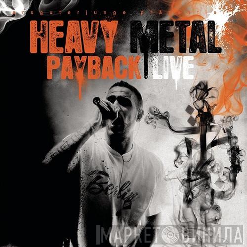  Bushido   - Heavy Metal Payback Live