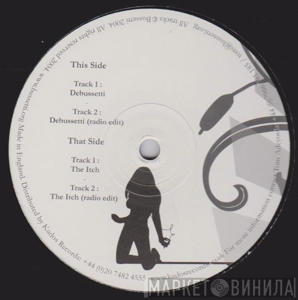 Bussetti - The Itch / Debussetti