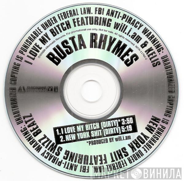  Busta Rhymes  - I Love My Bitch / New York Shit