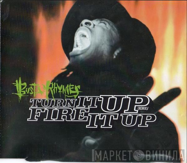  Busta Rhymes  - Turn It Up (Remix) / Fire It Up