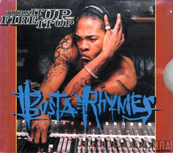  Busta Rhymes  - Turn It Up (Remix) / Fire It Up