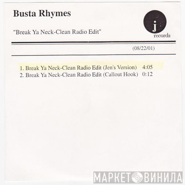  Busta Rhymes  - Break Ya Neck (Clean Radio Edit)