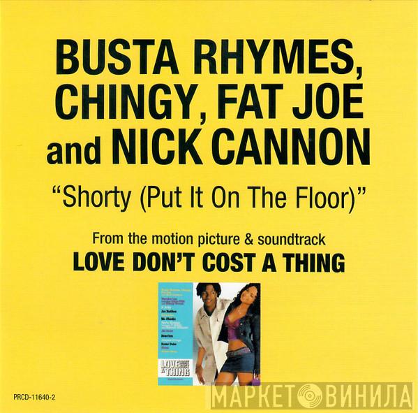 , Busta Rhymes , Chingy And Fat Joe  Nick Cannon  - Shorty (Put It On The Floor)