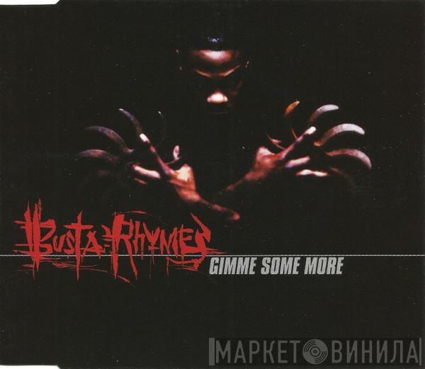Busta Rhymes - Gimme Some More