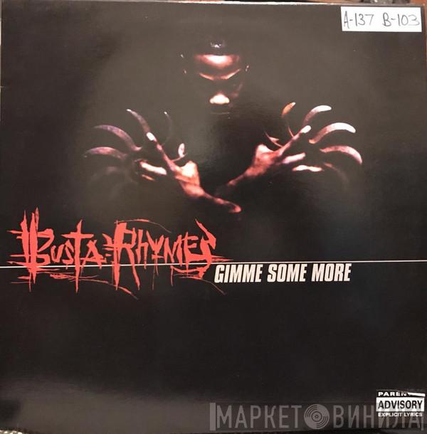 Busta Rhymes - Gimme Some More