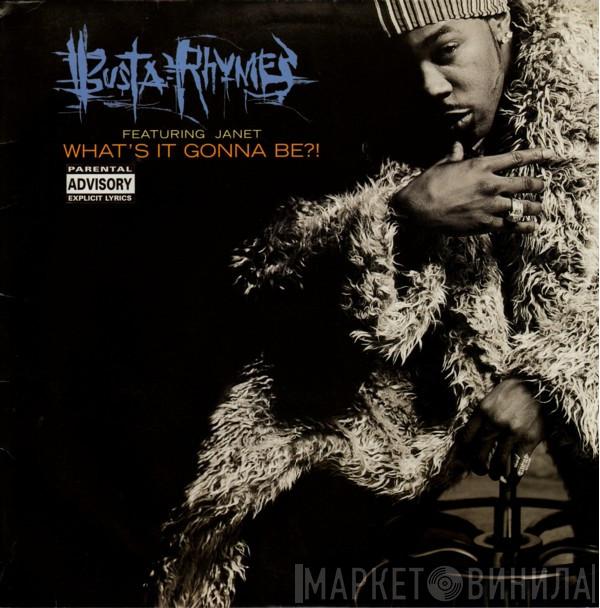 Busta Rhymes, Janet Jackson - What's It Gonna Be?!