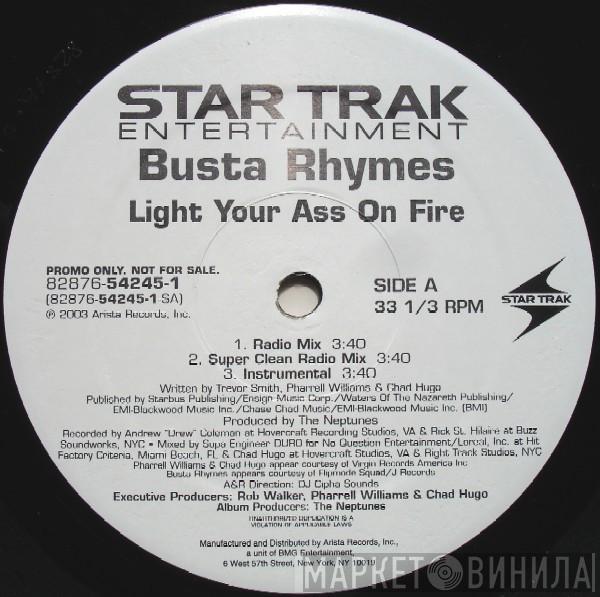 Busta Rhymes - Light Your Ass On Fire