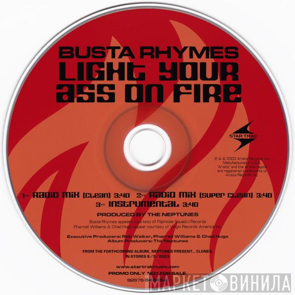  Busta Rhymes  - Light Your Ass On Fire