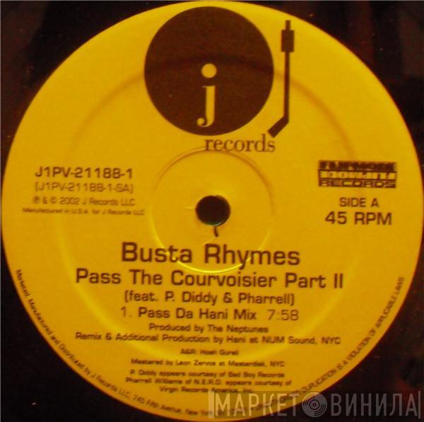 Busta Rhymes, P. Diddy, Pharrell Williams - Pass The Courvoisier Part II