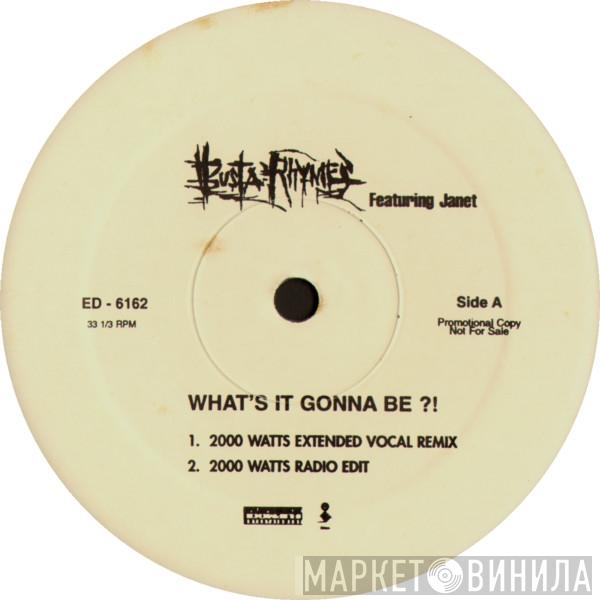  Busta Rhymes  - What's It Gonna Be?!