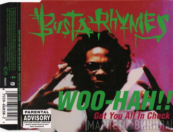 Busta Rhymes - Woo-Hah!! Got You All In Check