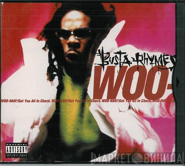  Busta Rhymes  - Woo-Hah!! Got You All In Check