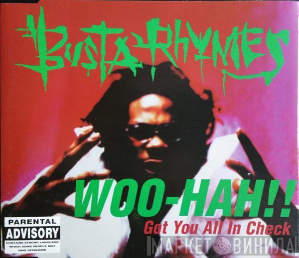 Busta Rhymes - Woo-Hah!! Got You All In Check