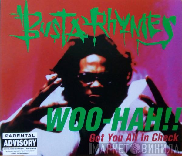  Busta Rhymes  - Woo-Hah!! Got You All In Check