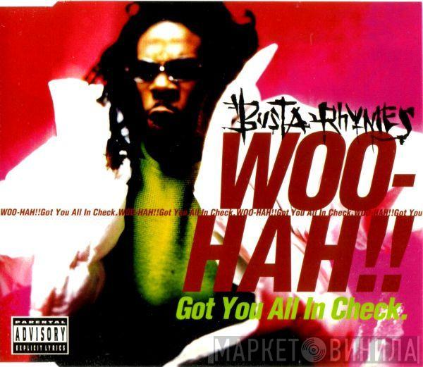  Busta Rhymes  - Woo-Hah!! Got You All In Check