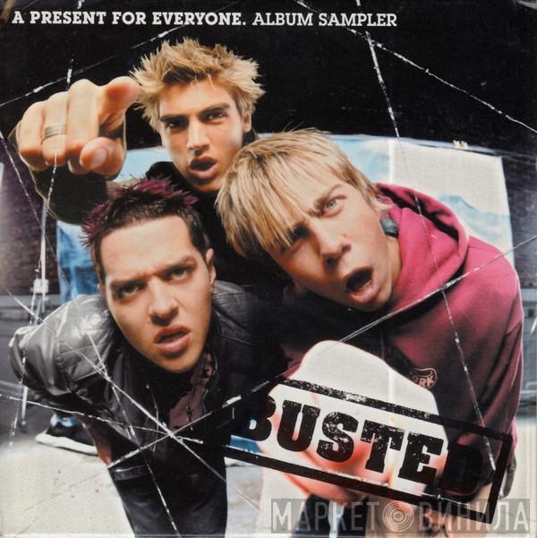  Busted   - A Present For Everyone