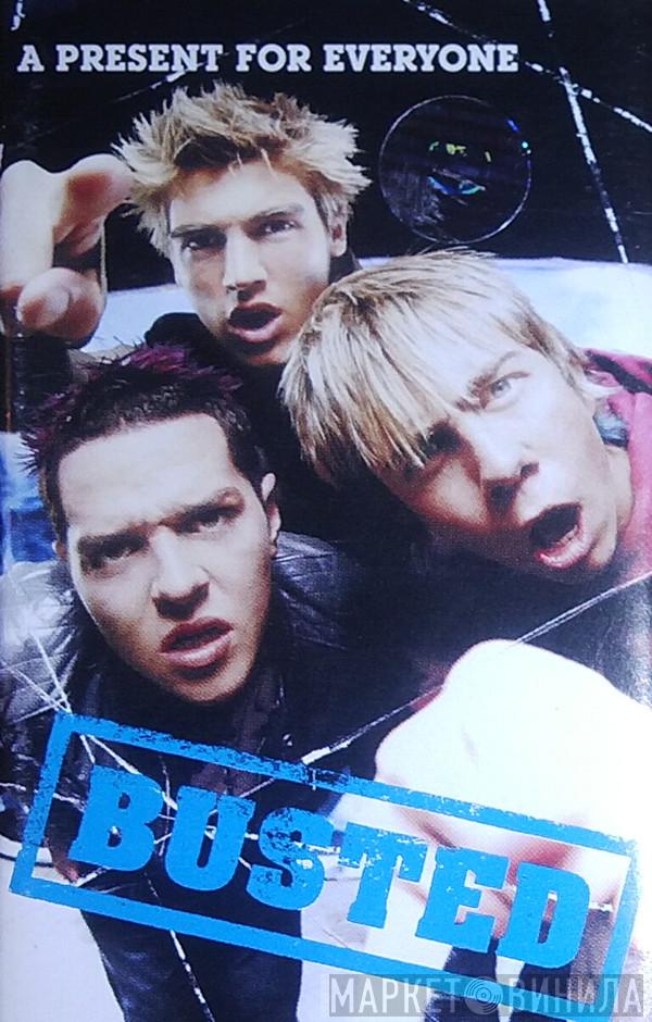  Busted   - A Present For Everyone