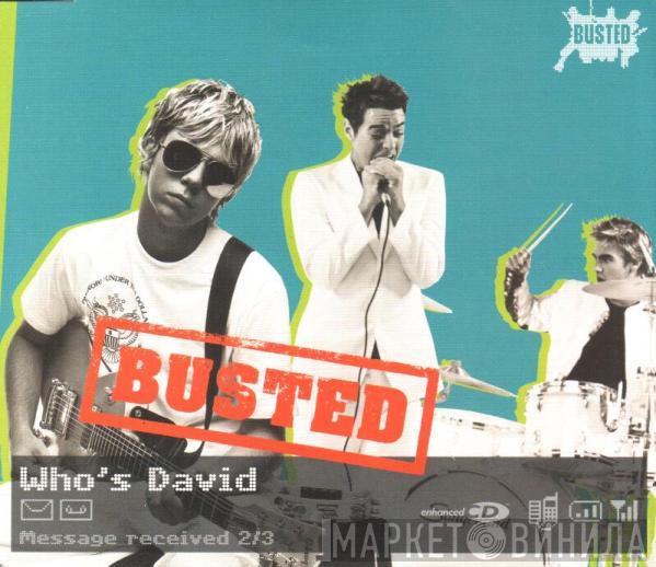 Busted  - Who's David
