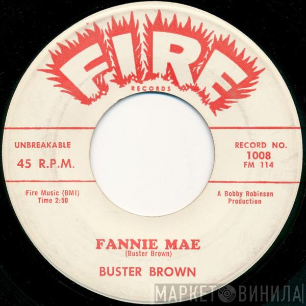 Buster Brown - Fannie Mae