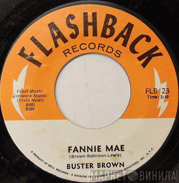 Buster Brown - Fannie Mae