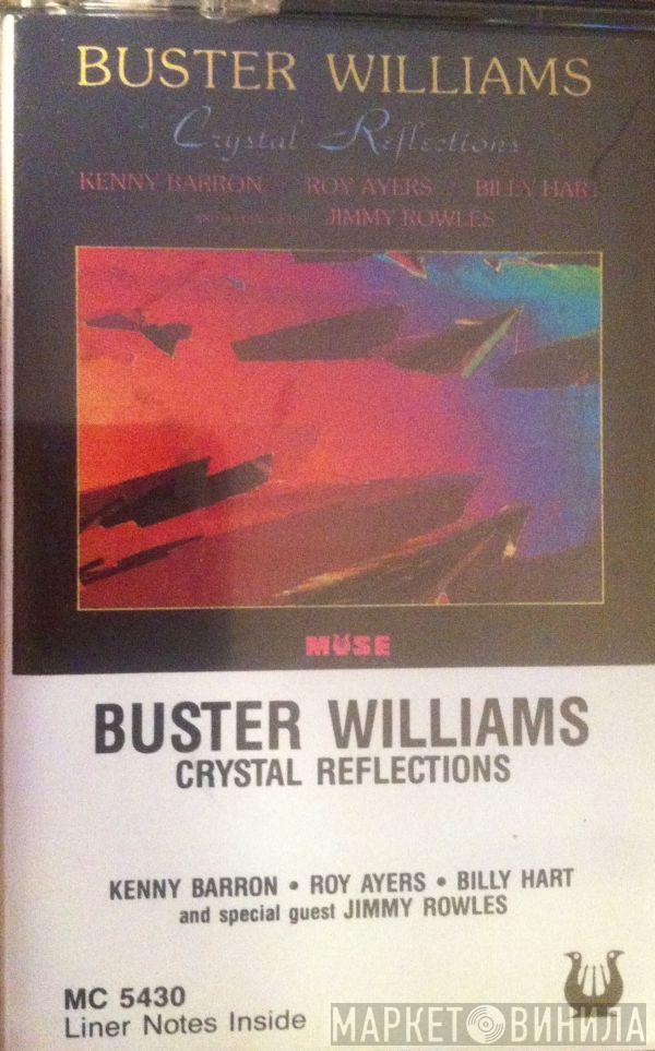 Buster Williams - Crystal Reflections