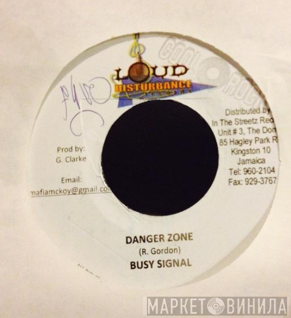 Busy Signal - Danger Zone