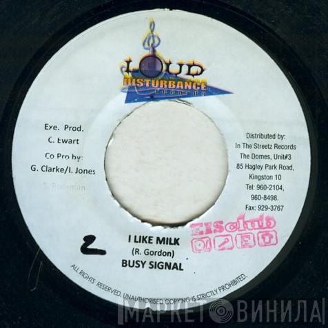 Busy Signal - I Like Milk