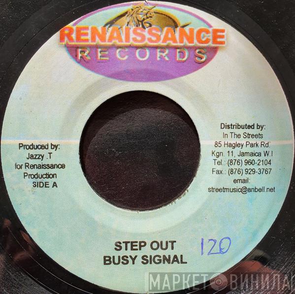  Busy Signal  - Step Out