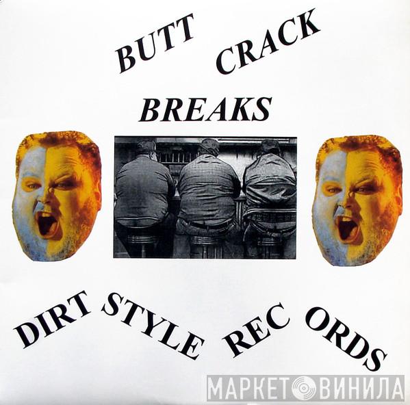 Butchwax - Buttcrack Breaks