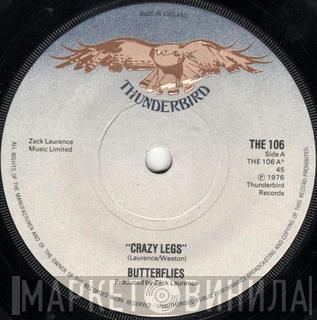 Butterflies  - Crazy Legs / Happy Just To Be