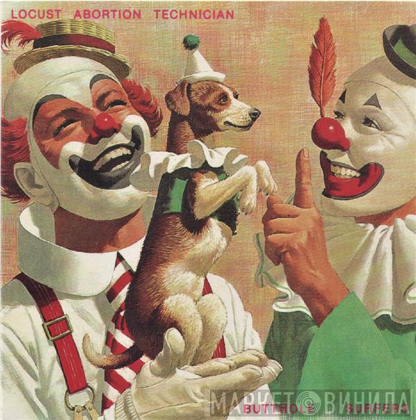  Butthole Surfers  - Locust Abortion Technician