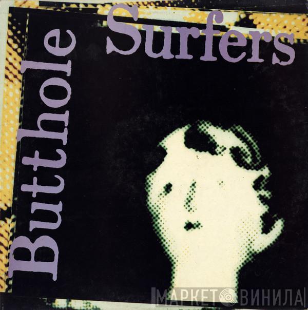 Butthole Surfers - Psychic... Powerless... Another Man's Sac