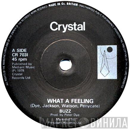 Buzz  - What A Feeling
