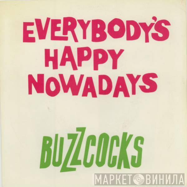  Buzzcocks  - Everybody's Happy Nowadays