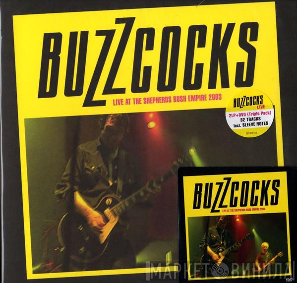Buzzcocks - Live At The Shepherds Bush Empire 2003