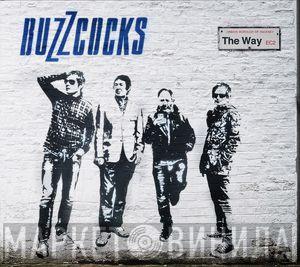 Buzzcocks - The Way