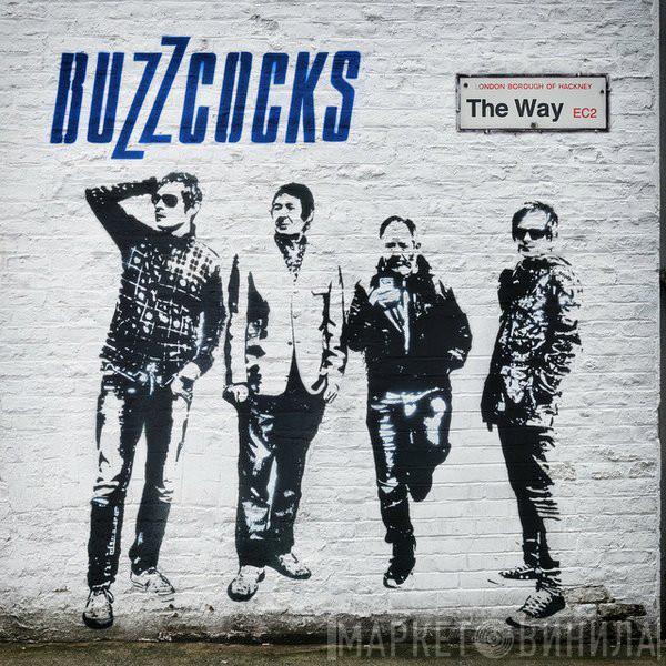  Buzzcocks  - The Way
