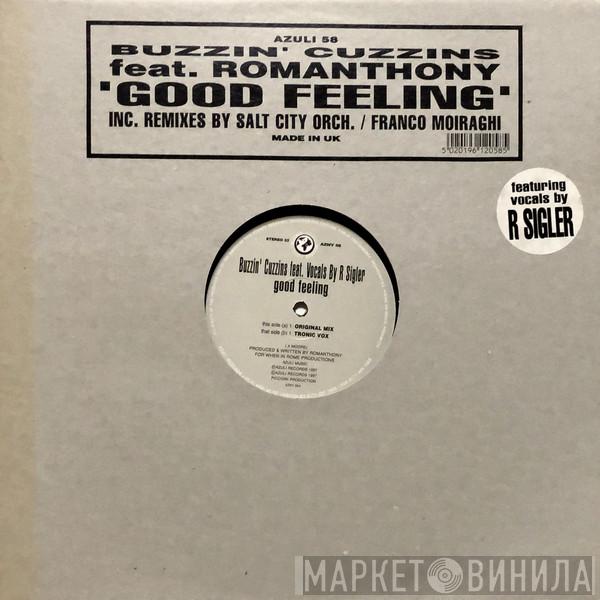 Buzzin Cuzzins, Romanthony - Good Feeling