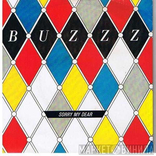 Buzzz  - Sorry My Dear
