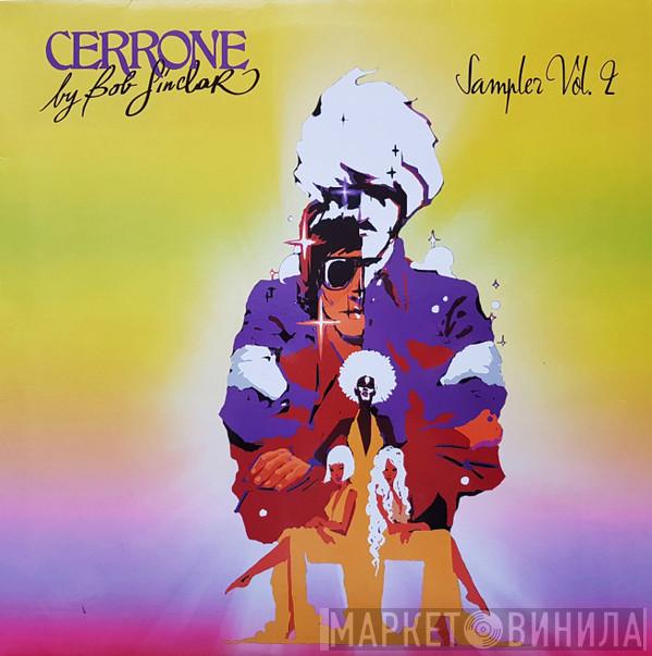 By Cerrone  Bob Sinclar  - Cerrone By Bob Sinclar (Sampler Vol. 2)