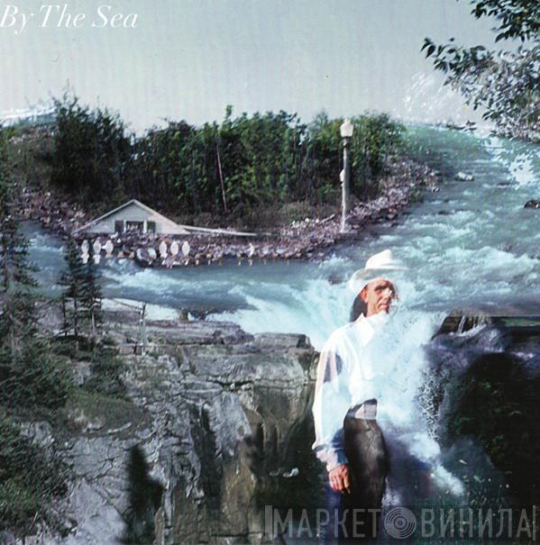 By The Sea - By The Sea