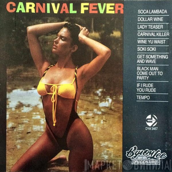 Byron Lee And The Dragonaires - Carnival Fever