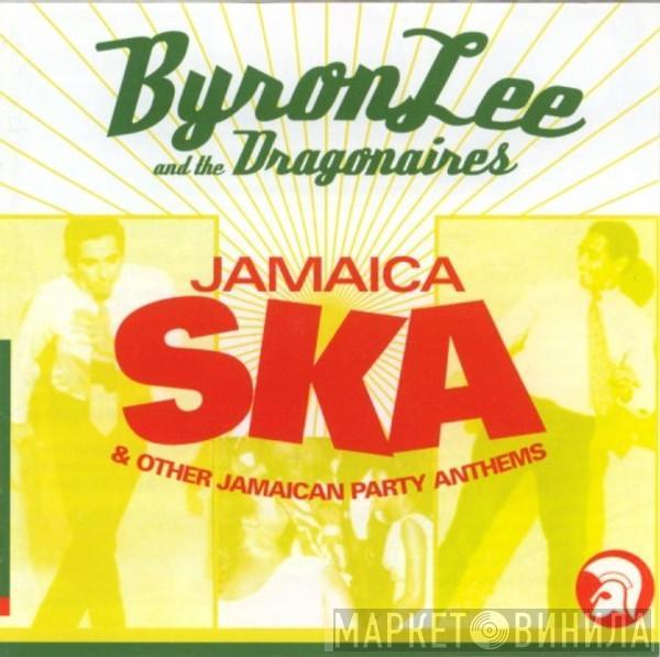 Byron Lee And The Dragonaires  - Jamaica Ska & Other Jamaican Party Anthems